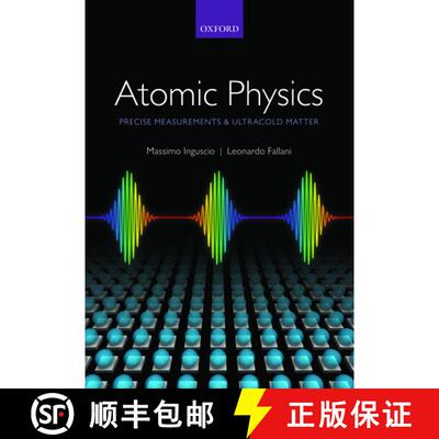 【3-4周达】Atomic Physics: Precise Measurements and Ultracold Matter [9780198525851]
