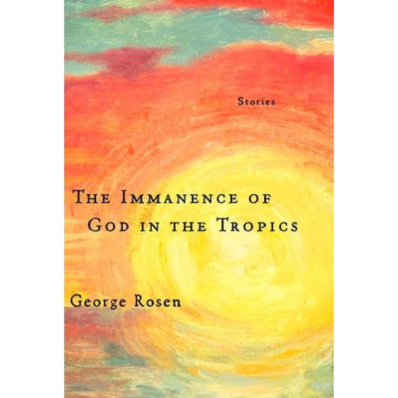 【4周达】The Immanence of God in the Tropics[9781935248316]