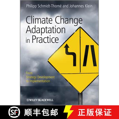 【3-4周达】精装 Climate Change Adaptation In Practice - From Strategy Development To Implementation [... [9780470977002]