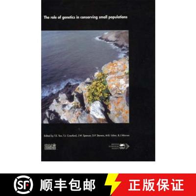 【3-4周达】The Role of Genetics in Conserving Small Populations [9781861074386]