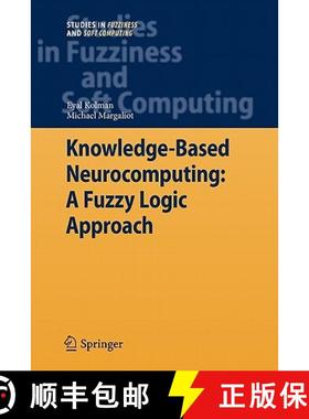 【3-4周达】Knowledge-Based Neurocomputing: A Fuzzy Logic Approach [9783642099854]