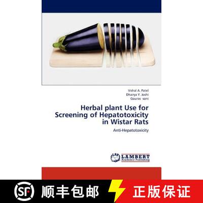 预订 Herbal plant Use for Screening of Hepatotoxicity in Wistar Rats [9783659189685]