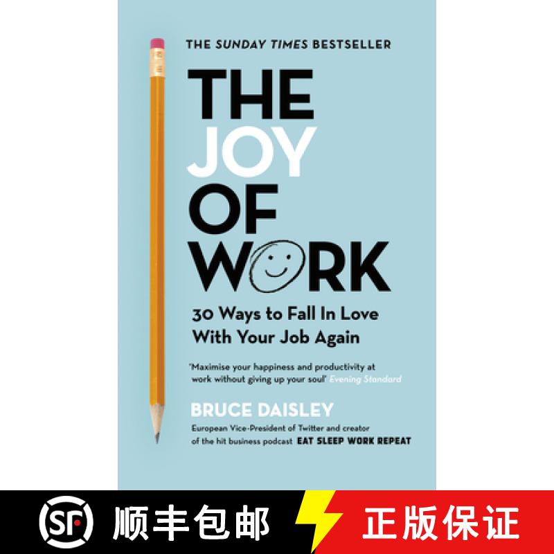 【3-4周达】The Joy of Work : The No.1 Sunday Times Business Bestseller - 30 Ways to Fix Your Work Cul... [9781847942395]