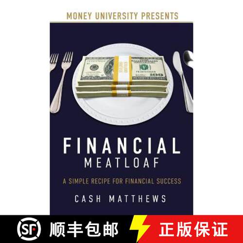 【3-4周达】Financial Meatloaf: A Simple Receipe for Financial Success [9781944255350]