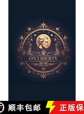 预订 On Liberty: Filibooks Classics Edition [9788793494848]