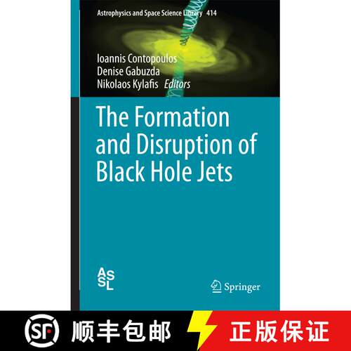 【3-4周达】精装 The Formation and Disruption of Black Hole Jets [9783319103556]