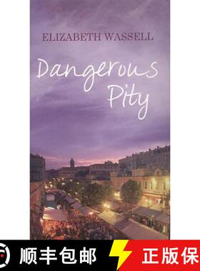 【3-4周达】Dangerous Pity [9781905483983]