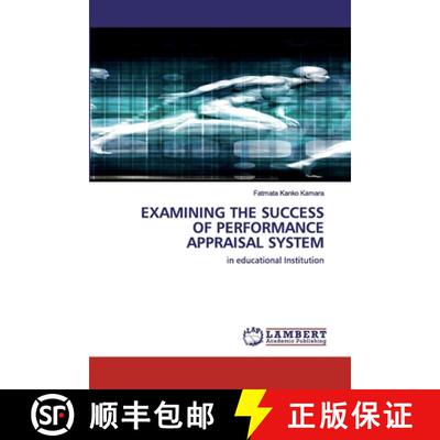【3-4周达】EXAMINING THE SUCCESS OF PERFORMANCE APPRAISAL SYSTEM: in educational Institution (Aufl.) [9786202553261]