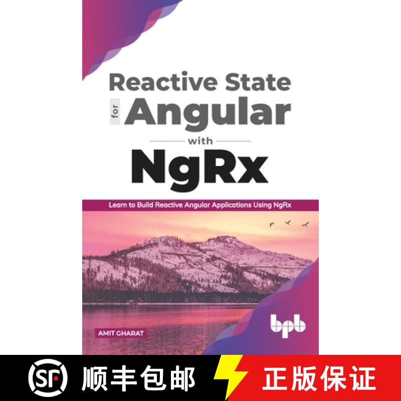 【3-4周达】Reactive State for Angular with NgRx: Learn to build Reactive Angular Applications using NgRx [9789389898248]