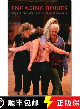 【3-4周达】Engaging Bodies: The Politics and Poetics of Corporeality [9780819574107]