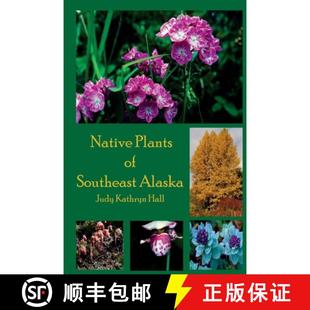 Native Plants Alaska 4周达 Southeast 9780965872607