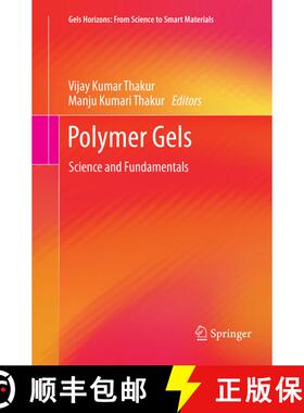 【3-4周达】Polymer Gels : Science and Fundamentals [9789811338687]