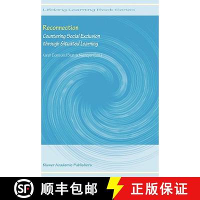 【3-4周达】Reconnection : Countering Social Exclusion through Situated Learning [9781402025204]