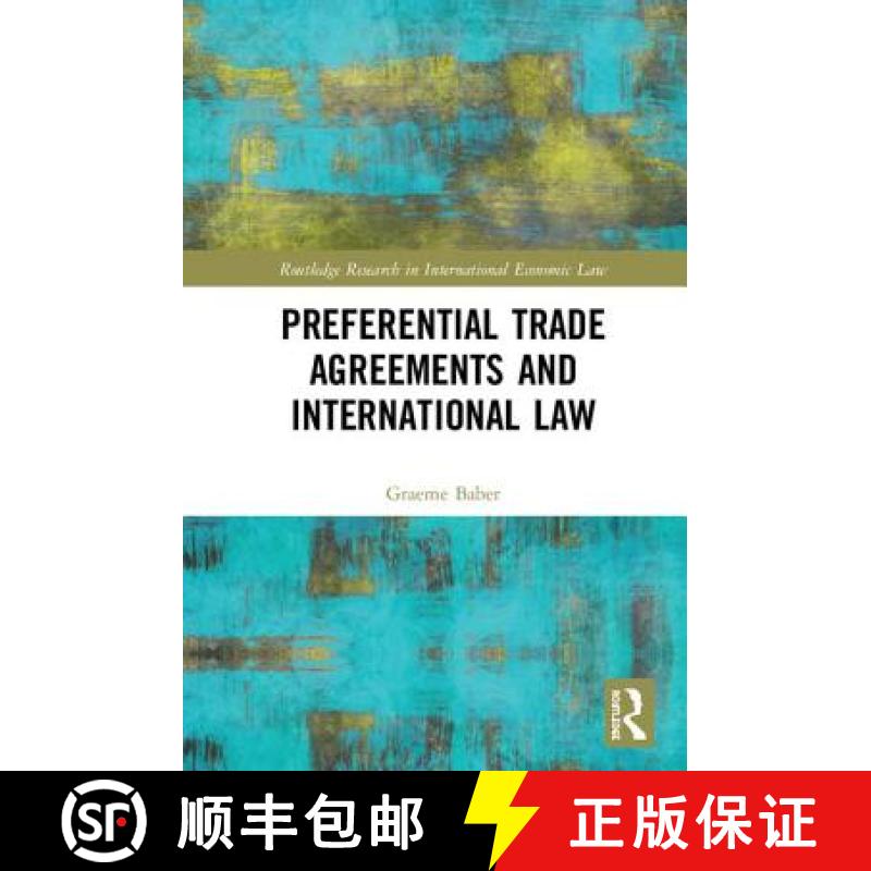 【3-4周达】Preferential Trade Agreements and International Law [9780815366386]