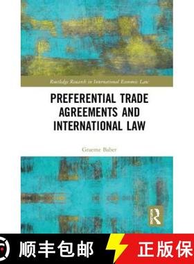 【3-4周达】Preferential Trade Agreements and International Law [9780815366386]