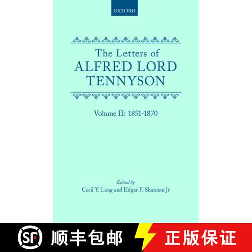 【3-4周达】精装 Letters of Alfred Lord Tennyson: Volume II: 1851-1870: - 1851-70 [9780198126911]