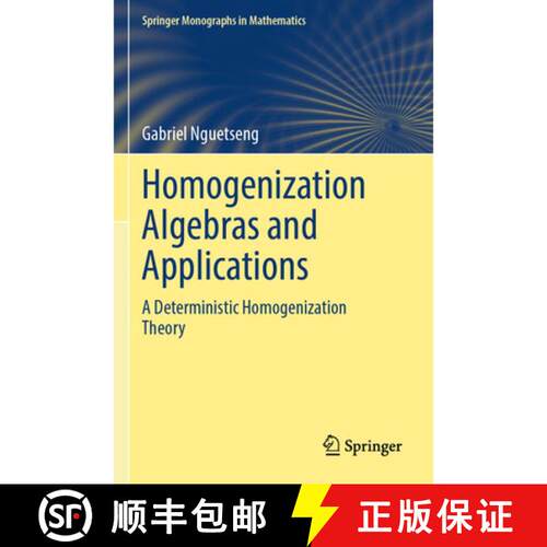 【3-4周达】Homogenization Algebras and Applications: A Deterministic Homogenization Theory [9783031847073]