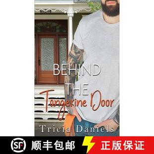 【3-4周达】Behind The Tangerine Door [9780994032287]