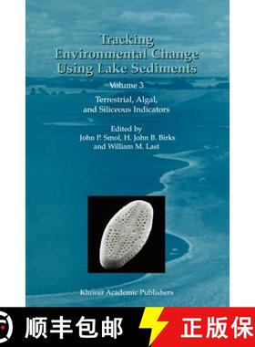 【3-4周达】Tracking Environmental Change Using Lake Sediments: Volume 3: Terrestrial, Algal, and Sili... [9789048160488]