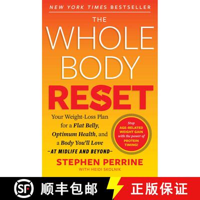 【3-4周达】The Whole Body Reset: Your Weight-Loss Plan for a Flat Belly, Optimum Health and a Body Yo... [9781982160166]
