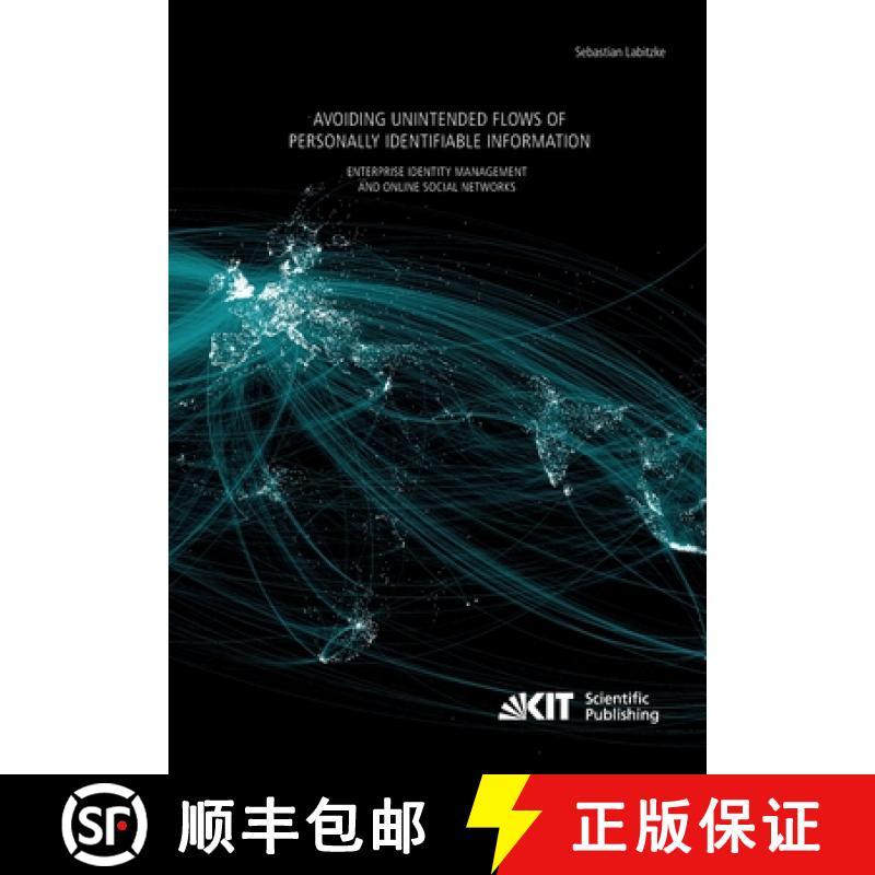 【3-4周达】Avoiding Unintended Flows of Personally Identifiable Information : Enterprise Identity Man... [9783731500940]
