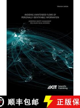 【3-4周达】Avoiding Unintended Flows of Personally Identifiable Information : Enterprise Identity Man... [9783731500940]