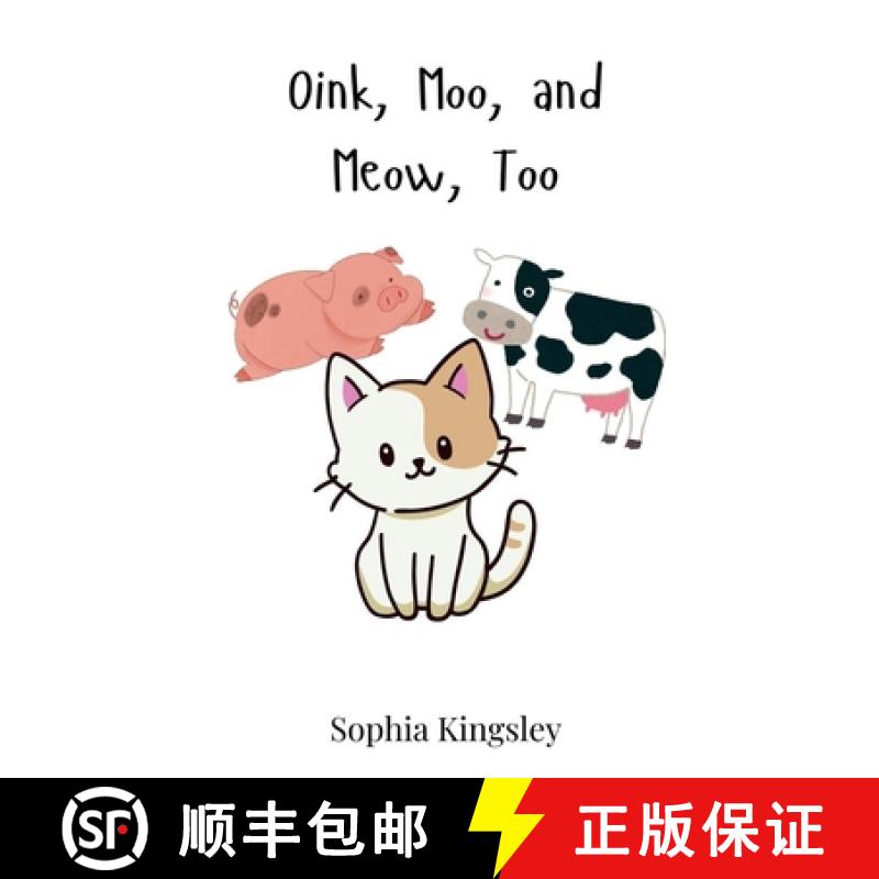 【3-4周达】Oink, Moo, and Meow, Too [9783690740029]