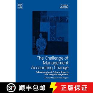 【3-4周达】Challenge of Management Accounting Change: Behavioural and Cultural Aspects of Change Mana... [9780750660044]