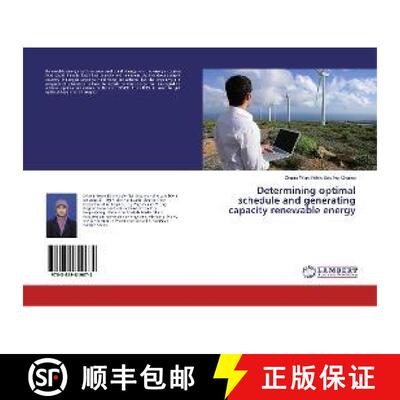 预订 Determining optimal schedule and generating capacity renewable energy [9783659819674]