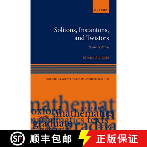 【3-4周达】精装 Solitons, Instantons, and Twistors [9780198872535]