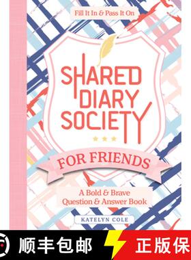 【3-4周达】Shared Diary Society for Friends: A Bold & Brave Question & Answer Book - Fill It In & Pas... [9780764367151]
