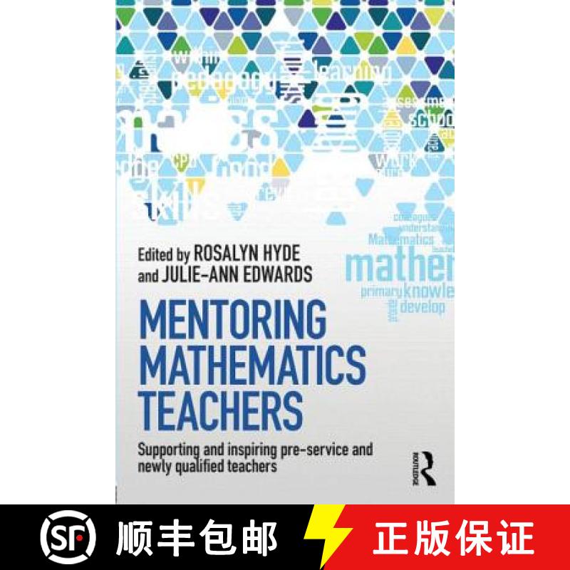 【3-4周达】Mentoring Mathematics Teachers: Supporting and inspiring pre-service and newly qualified t... [9780415819909]