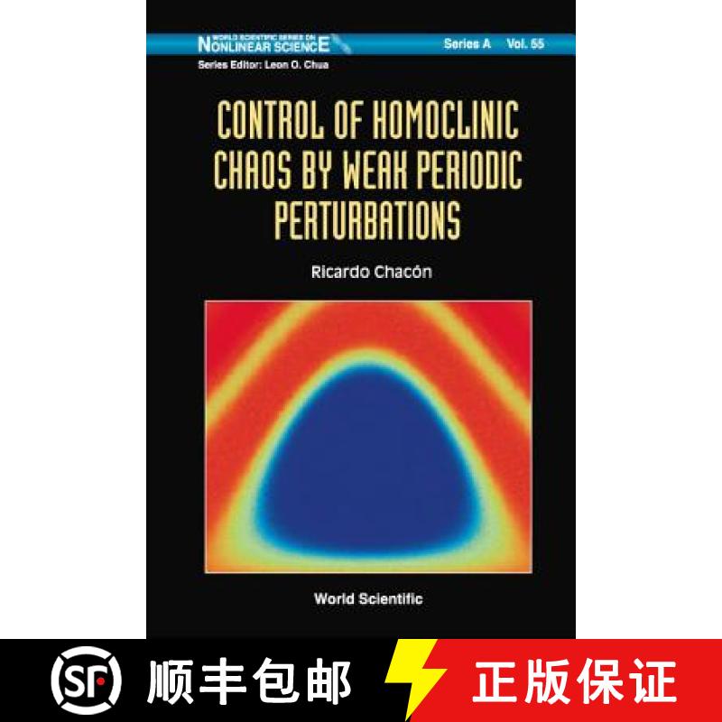 【3-4周达】Control of Homoclinic Chaos by Weak Periodic Perturbations [9789812380425]