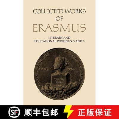 【3-4周达】Literary and Educational Writings: Panegyricus / Moria / Julius Exclusus / Institutio Prin... [9780802056023]