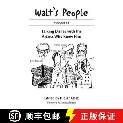 【3-4周达】Walt's People: Volume 15: Talking Disney with the Artists Who Knew Him [9798896091158]