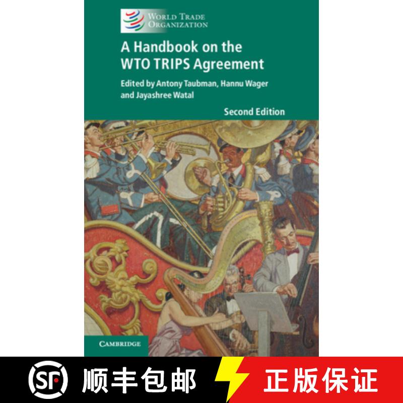 【3-4周达】A Handbook on the WTO TRIPS Agreement [9781108835282]