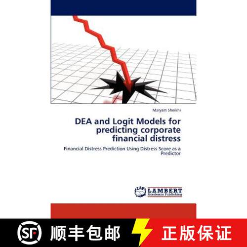 预订 DEA and Logit Models for predicting corporate financial distress [9783848486991]