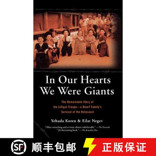 【3-4周达】In Our Hearts We Were Giants: The Remarkable Story of the Lilliput Troupe-A Dwarf Family's... [9780786715558]