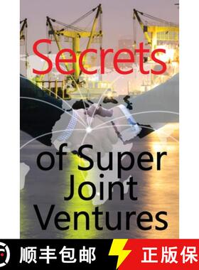 【3-4周达】Secrets of Super Joint Ventures: Proven Strategies for Obtaining Top Joint Venture Partner... [9783986088354]