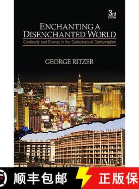 【3-4周达】Enchanting a Disenchanted World: Continuity and Change in the Cathedrals of Consumption (T... [9781412975810]