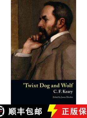 【3-4周达】'Twixt Dog and Wolf [9781943910717]