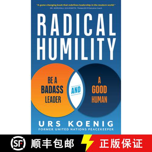 【3-4周达】精装 Radical Humility: Be a Badass Leader and a Good Human [9781637554050]