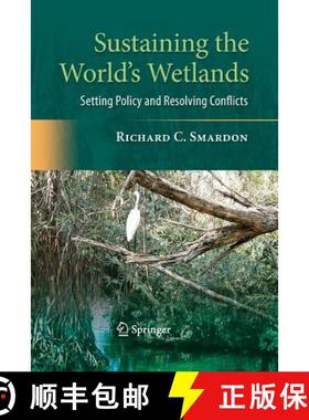 【3-4周达】Sustaining the World's Wetlands : Setting Policy and Resolving Conflicts [9781489984814]