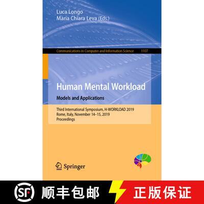 【3-4周达】Human Mental Workload: Models and Applications : Third International Symposium, H-WORKLOAD... [9783030324223]