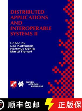 【3-4周达】Distributed Applications and Interoperable Systems II: IFIP TC6 WG6.1 Second International... [9780792385271]