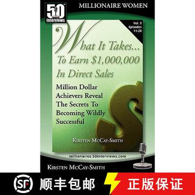 【3-4周达】What It Takes... To Earn $1,000,000 In Direct Sales: Million Dollar Achievers Reveal the S... [9780982290798]