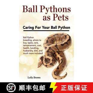 breeding cost Ball where Python health... temperament 9781946286017 types Pets care Pythons 预订 buy