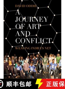 【3-4周达】A Journey of Art and Conflict : Weaving Indra's Net [9781783205004]
