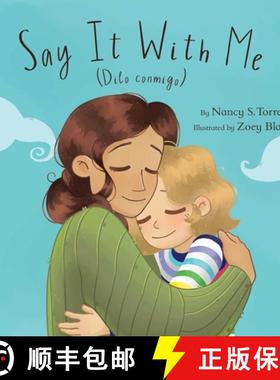 【3-4周达】Say It with Me (Dilo Conmigo) [9781736241097]