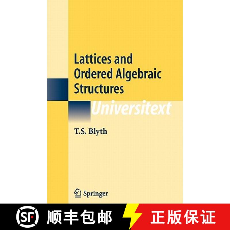 【3-4周达】Lattices and Ordered Algebraic Structures [9781849969550]